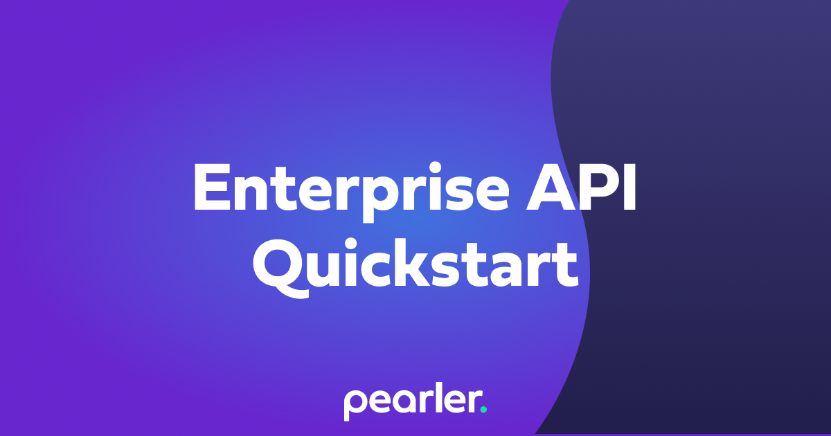 How to get started with our Enterprise API