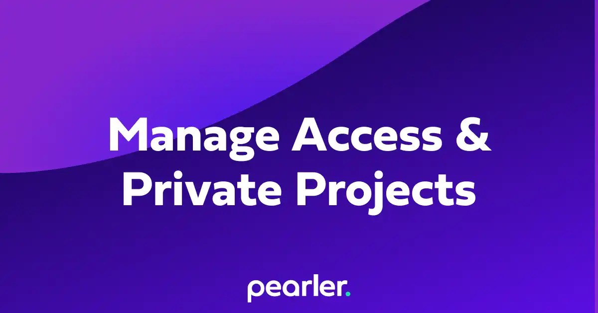 This article explains how to change sharing settings, by restricting who is able to access the project in Pearler.